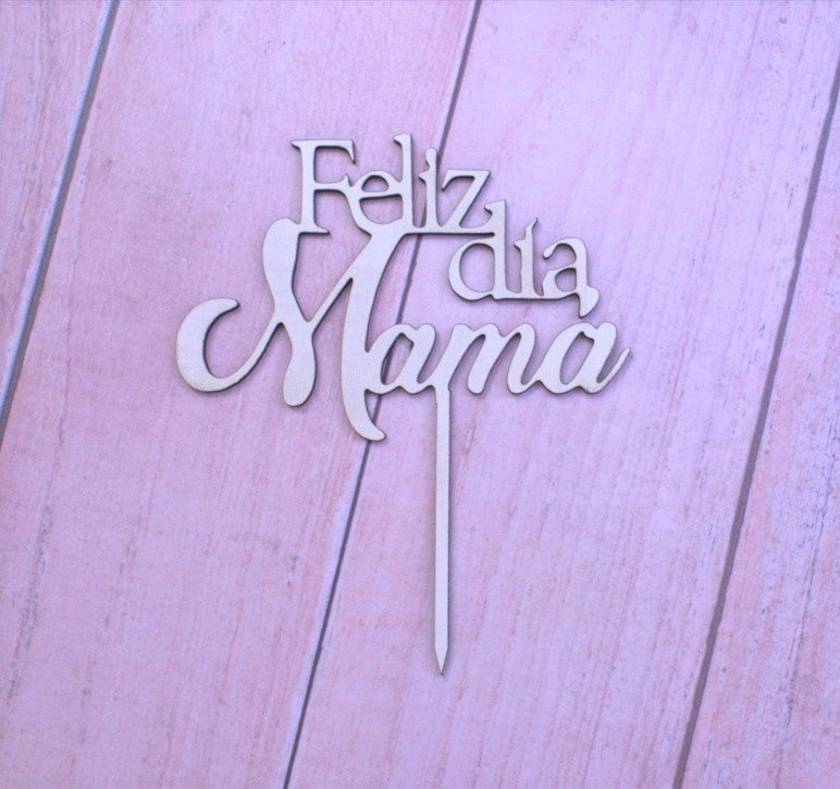 Topper Feliz dia mama 2