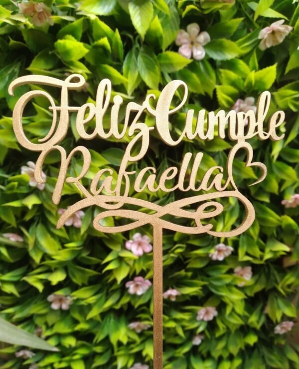 Topper mdf Feliz Cumple + 1 Nombre