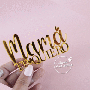 Te quiero mamá acrílico
